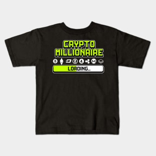 Crypto Millionaire loading Cryptocurrency Gift Bitcoin Shirt Kids T-Shirt